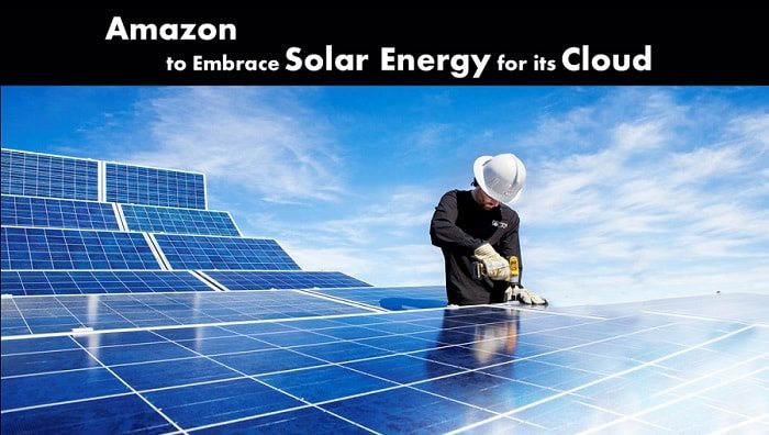 amazon to power their cloud with solar energy - blog