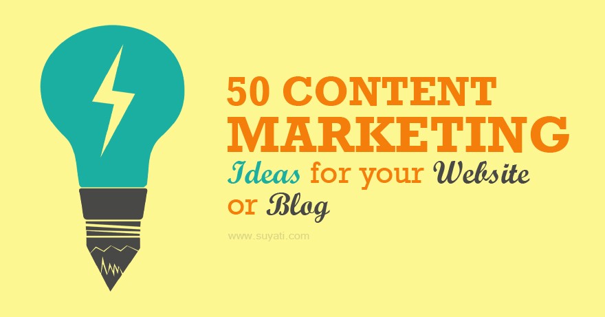 50 Content Marketing Ideas for your Website or Blog - Suyati Technologies