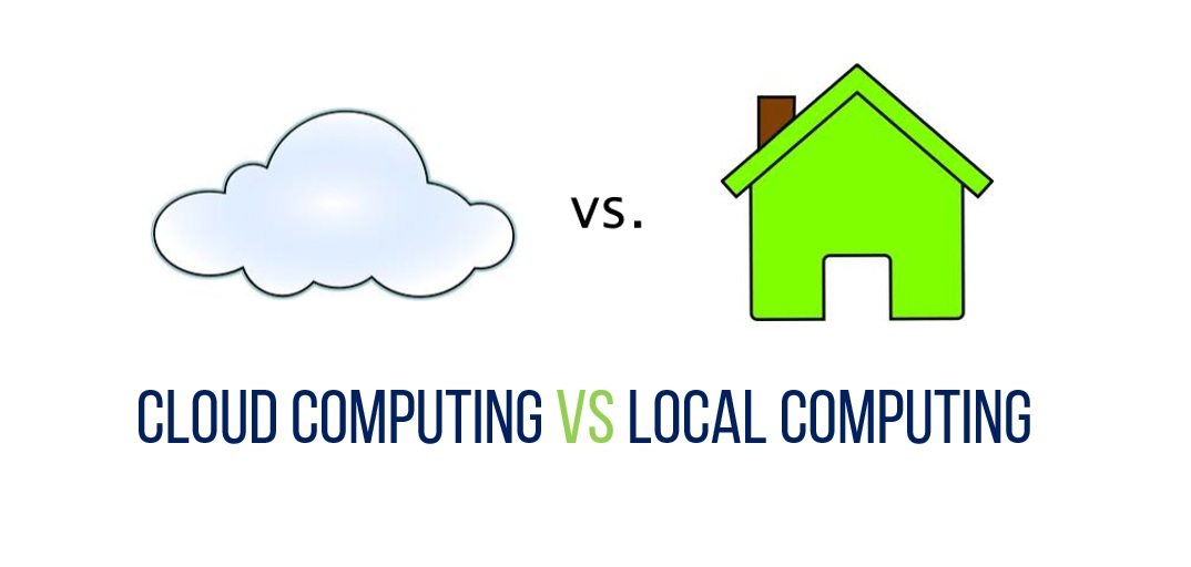 cloud computing vs local computing