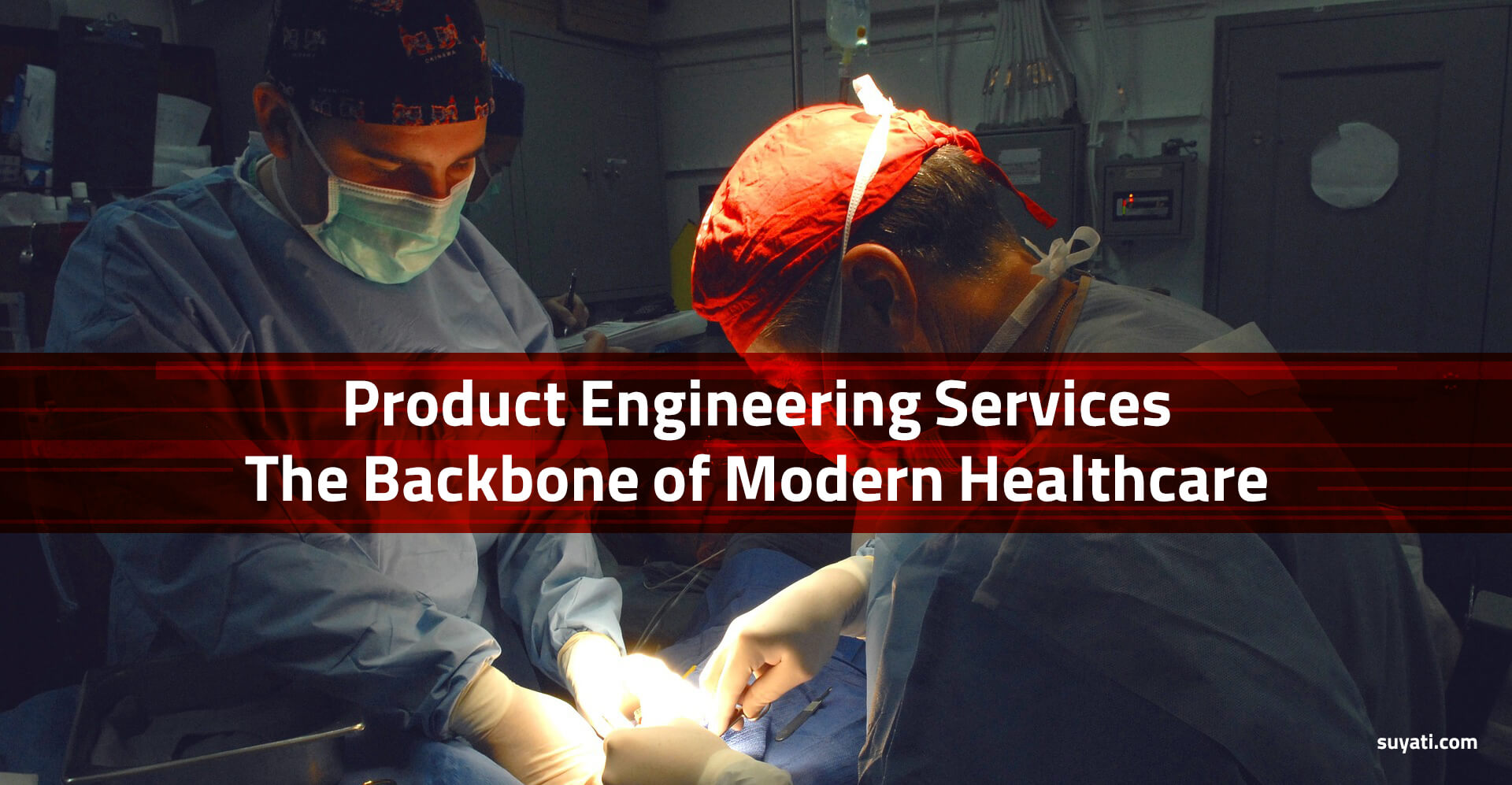 Product Engineering Services in healthcare