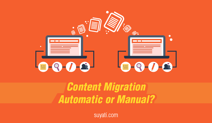 content-migration-automatic-or-manual