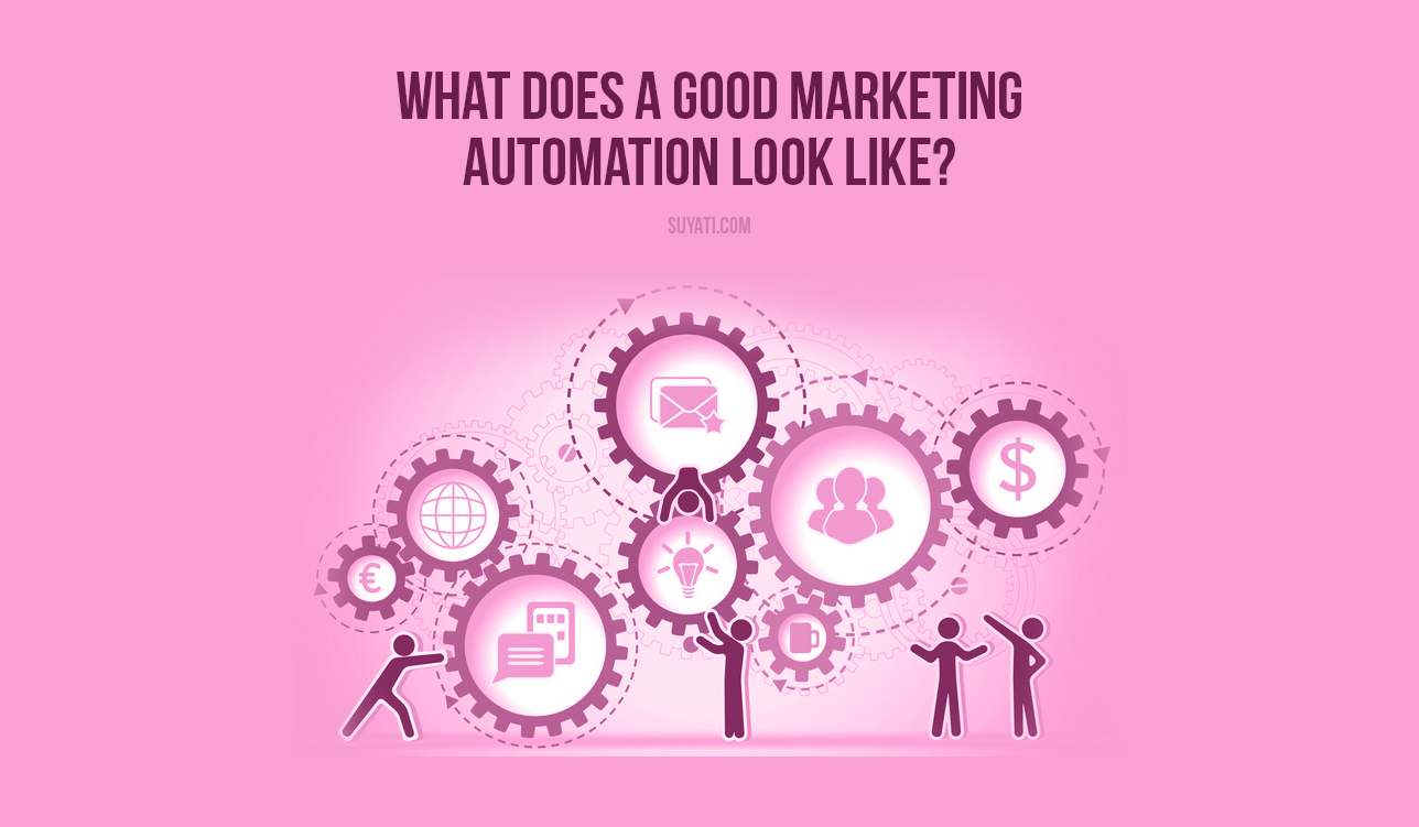 what-does-a-good-marketing-automation-look-like