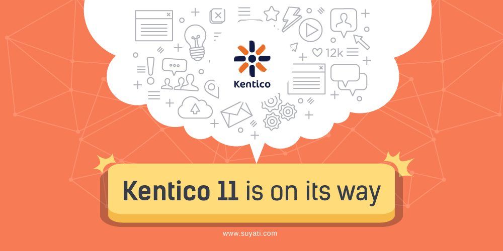 Kentico 11 is on its way