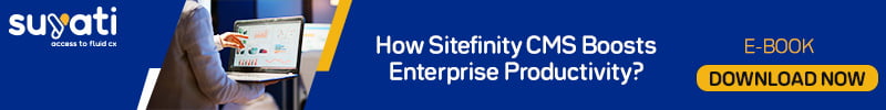 Enhancing enterprise productivity with Sitefinity CMS